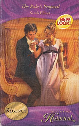 Stock image for The Rake's Proposal (Historical Romance) (Mills & Boon Historical) for sale by WorldofBooks