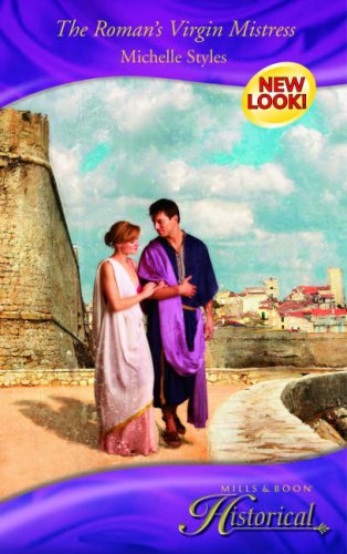 Beispielbild fr The Roman's Virgin Mistress (Mills & Boon Historical) zum Verkauf von WorldofBooks