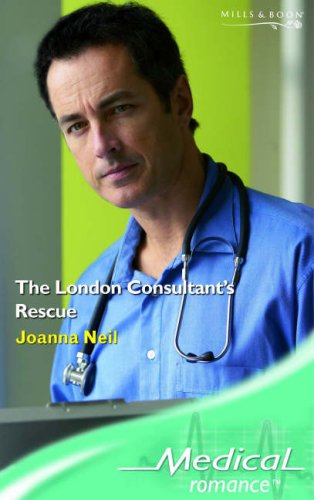 Beispielbild fr The London Consultant's Rescue (Medical Romance) zum Verkauf von WorldofBooks