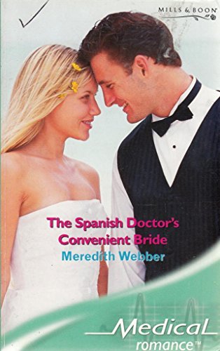 Beispielbild fr The Spanish Doctor's Convenient Bride (Medical Romance) zum Verkauf von WorldofBooks