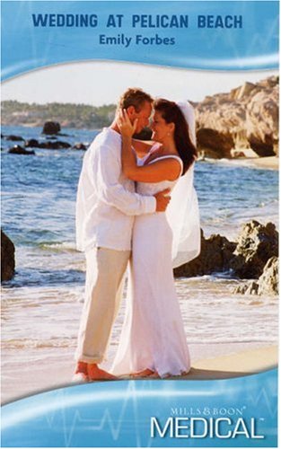 Beispielbild fr Wedding at Pelican Beach (Mills & Boon Medical) zum Verkauf von AwesomeBooks