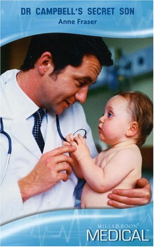 Imagen de archivo de Dr Campbell's Secret Son (Mills & Boon Medical) a la venta por AwesomeBooks