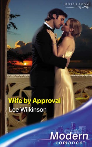 Imagen de archivo de Wife by Approval (Modern Romance) (Modern Romance) a la venta por SecondSale