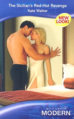 Stock image for The Sicilian's Red-Hot Revenge (Modern Romance) for sale by AwesomeBooks