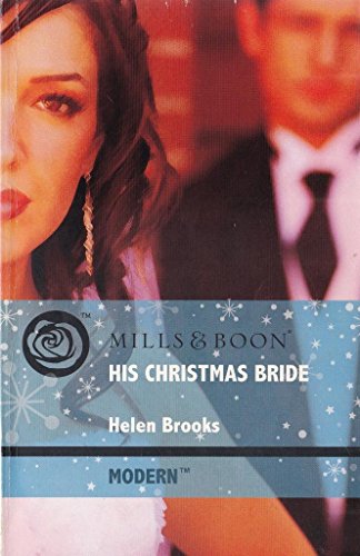 His Christmas Bride (9780263853735) by Helen Brooks