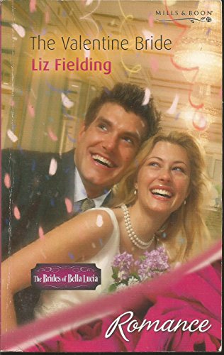 9780263854114: The Valentine Bride (Mills & Boon Romance)