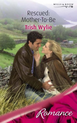 Beispielbild fr Rescued: Mother-To-Be (Mills & Boon Romance) zum Verkauf von AwesomeBooks