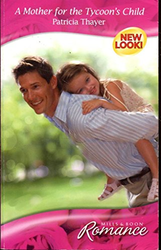 Stock image for A Mother for the Tycoon's Child (Romance) for sale by Bahamut Media