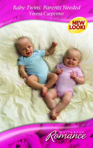 Stock image for Baby Twins: Parents Needed (Mills & Boon Romance) for sale by WorldofBooks