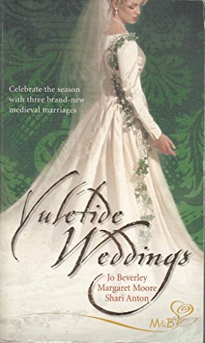 Beispielbild fr Yuletide Weddings (Mills and Boon Masquerade): The Wise Virgin / The Vagabond Knight / Christmas at Wayfarer Inn zum Verkauf von WorldofBooks