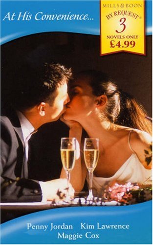 Stock image for At His Convenience.: Mistress of Convenience / A Convenient Husband / A Convenient Marriage (Mills & Boon by Request) for sale by AwesomeBooks