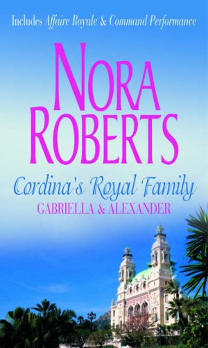 9780263855494: Cordina's Royal Family: Gabriella and Alexander