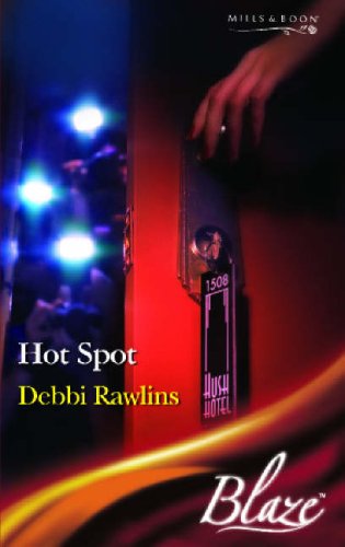 9780263855630: Hot Spot (Mills & Boon Blaze)