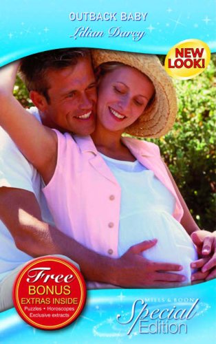 Outback Baby (Silhouette Special Edition) (9780263856439) by Lilian Darcy