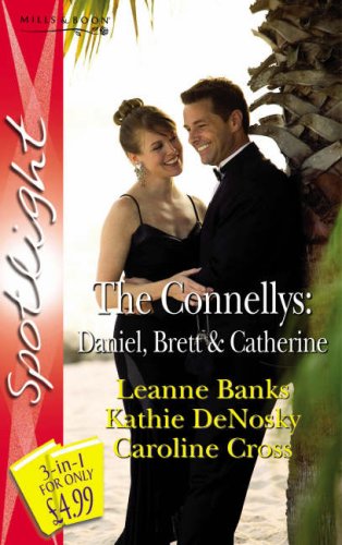 Beispielbild fr The Connellys: Daniel, Brett and Catherine (Silhouette Spotlight): Tall, Dark & Royal / Maternally Yours / The Sheikh Takes a Bride (Silhouette Spotlight S.) zum Verkauf von WorldofBooks