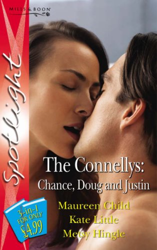 Stock image for The Connellys: Chance, Doug and Justin (Silhouette Spotlight): The SEAL's Surrender / Plain Jane & Doctor Dad / And the Winner Gets.Married! (Silhouette Spotlight S.) for sale by WorldofBooks