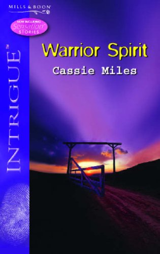 9780263856972: Warrior Spirit (Silhouette Intrigue S.)