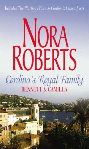 Imagen de archivo de Cordinas Royal Family Bennett & Camilla: Bennett and Camilla (Mills and Boon Shipping Cycle): The Playboy Prince / Cordina's Crown Jewel a la venta por WorldofBooks