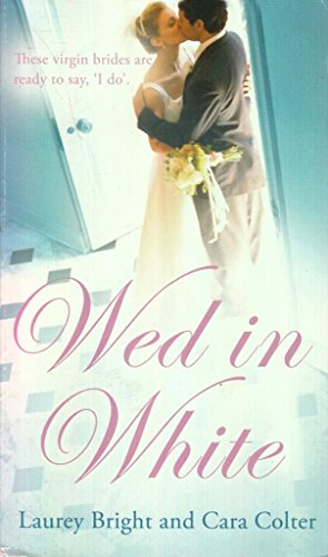 9780263858488: Wed in White: WITH Marrying Marcus AND First Time, Forever