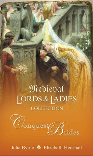 Stock image for Volume 1 Conquest Brides: Gentle Conqueror / Madselin's Choice: WITH Gentle Conqueror AND Madselin's Choice (Medieval Lords and Ladies Collection) for sale by AwesomeBooks