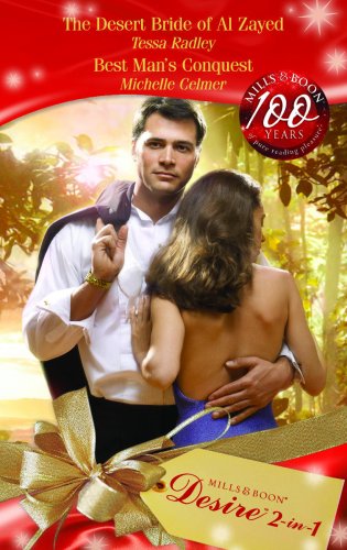 Beispielbild fr The Desert Bride Of Al Zayed: AND Best Man's Conquest (Mills & Boon Desire) zum Verkauf von AwesomeBooks