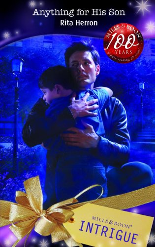 Stock image for Anything for His Son (Intrigue) (Mills & Boon Intrigue) for sale by MusicMagpie