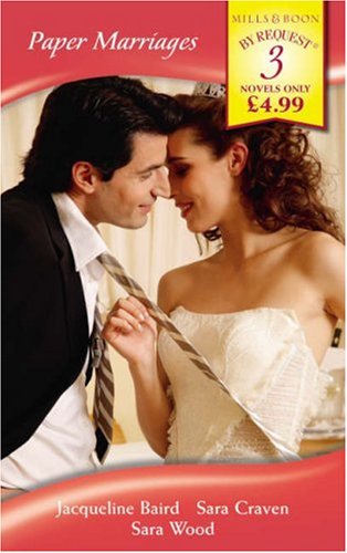 Beispielbild fr Paper Marriages (By Request): Wife: Bought and Paid For / His Convenient Marriage / A Convenient Wife (Mills & Boon by Request) zum Verkauf von WorldofBooks