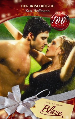 Stock image for Her Irish Rogue (Mills & Boon Blaze) for sale by AwesomeBooks