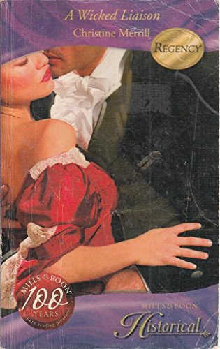 Stock image for A Wicked Liaison (Historical Romance) for sale by Brit Books