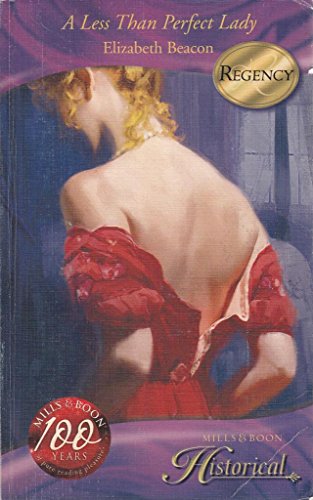 Stock image for A Less Than Perfect Lady (Mills & Boon Historical) for sale by WorldofBooks