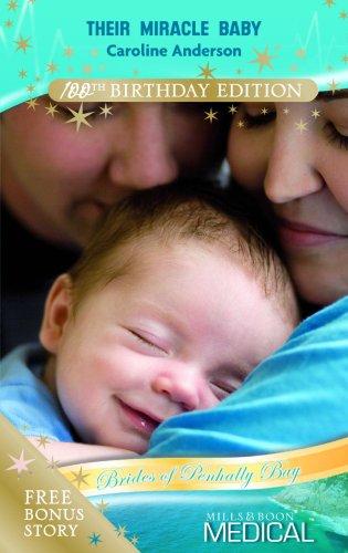 Stock image for Their Miracle Baby (Mills & Boon Medical) for sale by AwesomeBooks