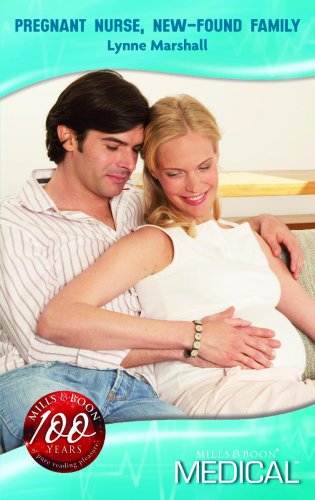 Beispielbild fr Pregnant Nurse, New-Found Family (Mills & Boon Medical) zum Verkauf von AwesomeBooks