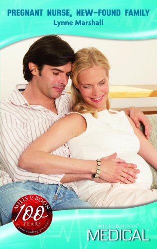 Stock image for Pregnant Nurse, New-Found Family (Mills & Boon Medical) for sale by AwesomeBooks