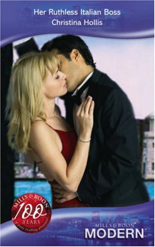 Stock image for Her Ruthless Italian Boss (MB Modern Romance) (Mills & Boon Modern) for sale by Goldstone Books