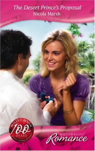 Stock image for The Desert Prince's Proposal (Romance) for sale by AwesomeBooks