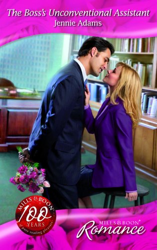 9780263865318: The Boss's Unconventional Assistant: 0 (Mills & Boon Romance)