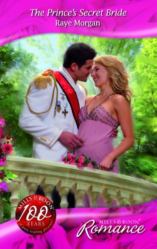 Stock image for The Prince's Secret Bride (Mills & Boon Romance) for sale by AwesomeBooks
