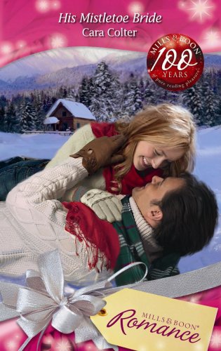 Beispielbild fr His Mistletoe Bride (Romance) (Mills & Boon Romance) zum Verkauf von WorldofBooks