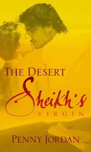 Beispielbild fr The Desert Sheikh's Virgin (Desert Sheikh's Collection) zum Verkauf von AwesomeBooks