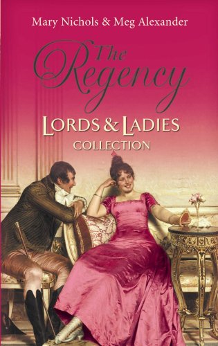 Stock image for The Regency Lords & Ladies Collection: AND Dear Deceiver (Regency Lords and Ladies Collection) for sale by AwesomeBooks