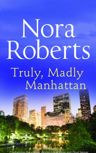 9780263867305: Truly, Madly Manhattan: Local Hero / Dual Image