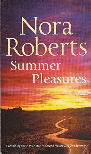 Beispielbild fr Summer Pleasures: Second Nature / One Summer (Silhouette Single Title) zum Verkauf von AwesomeBooks