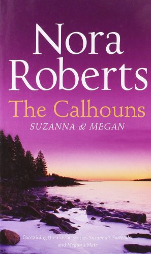 9780263867411: The Calhouns: Suzanna and Megan: Suzanna's Surrender / Megan's Mate (Silhouette Single Title)