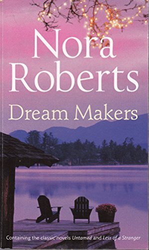 9780263867428: Dream Makers: Untamed / Less of a Stranger
