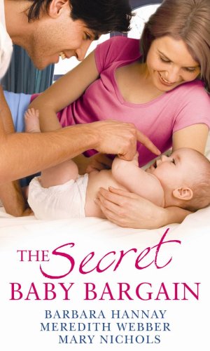 9780263867565: The Secret Baby Bargain: With The Billionaire's Baby Surprise And Expecting His Child And Claiming The Ashbrooke Heir