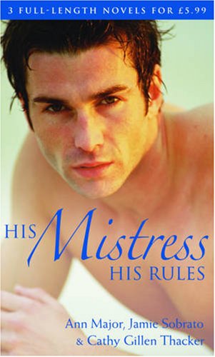 Stock image for His Mistress, His Rules (Mills and Boon Single Titles) (Mills & Boon Special Releases) for sale by AwesomeBooks