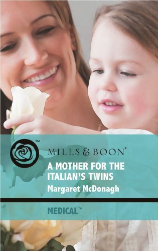 Stock image for A Mother for His Twins (Mills & Boon Medical) for sale by MusicMagpie