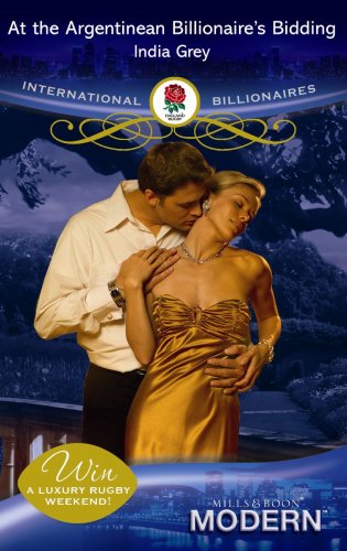 Beispielbild fr At the Argentinean Billionaire's Bidding (Mills & Boon - Modern) zum Verkauf von WorldofBooks