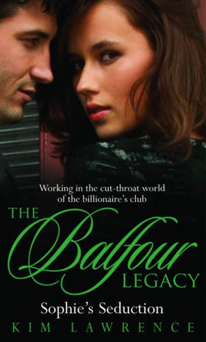 Beispielbild fr Sophie's Seduction (The Balfour Legacy) (Balfour Legacy Collection): Book 4 zum Verkauf von WorldofBooks