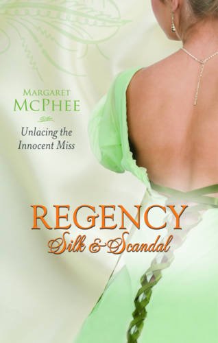 Beispielbild fr Unlacing the Innocent Miss (Mills & Boon Regency Silk & Scandals): Book 6 zum Verkauf von WorldofBooks